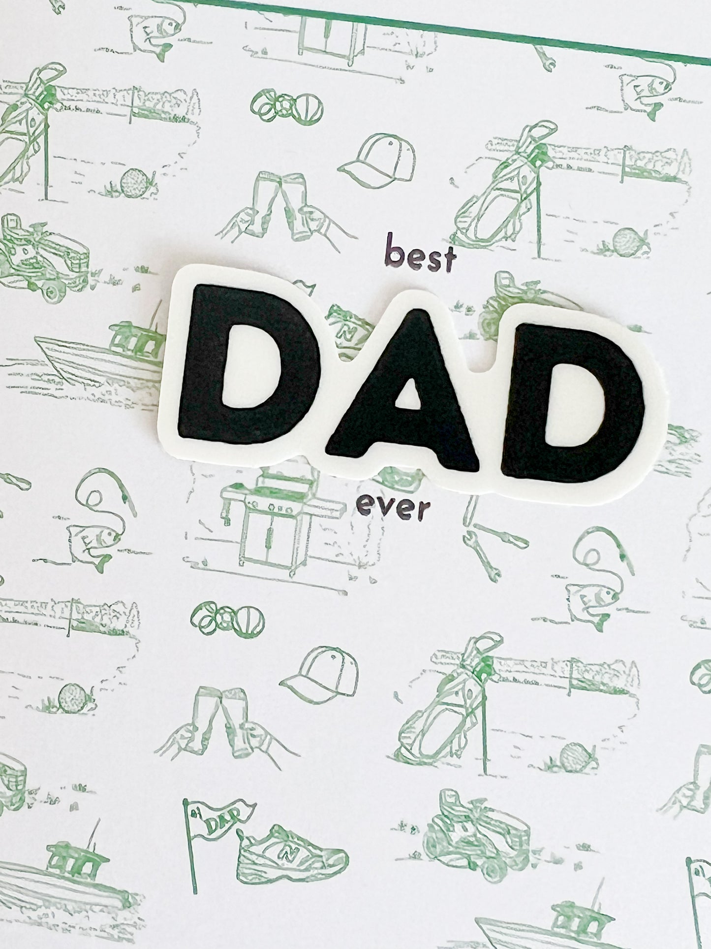 Best Dad Ever Toile Sticker Card - Father's Day - Gift for dad - Dad Toile notecard
