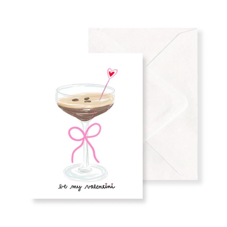 Be My Valentini – Hand-Drawn Valentines Day Card - Espresso Martini- Galentines