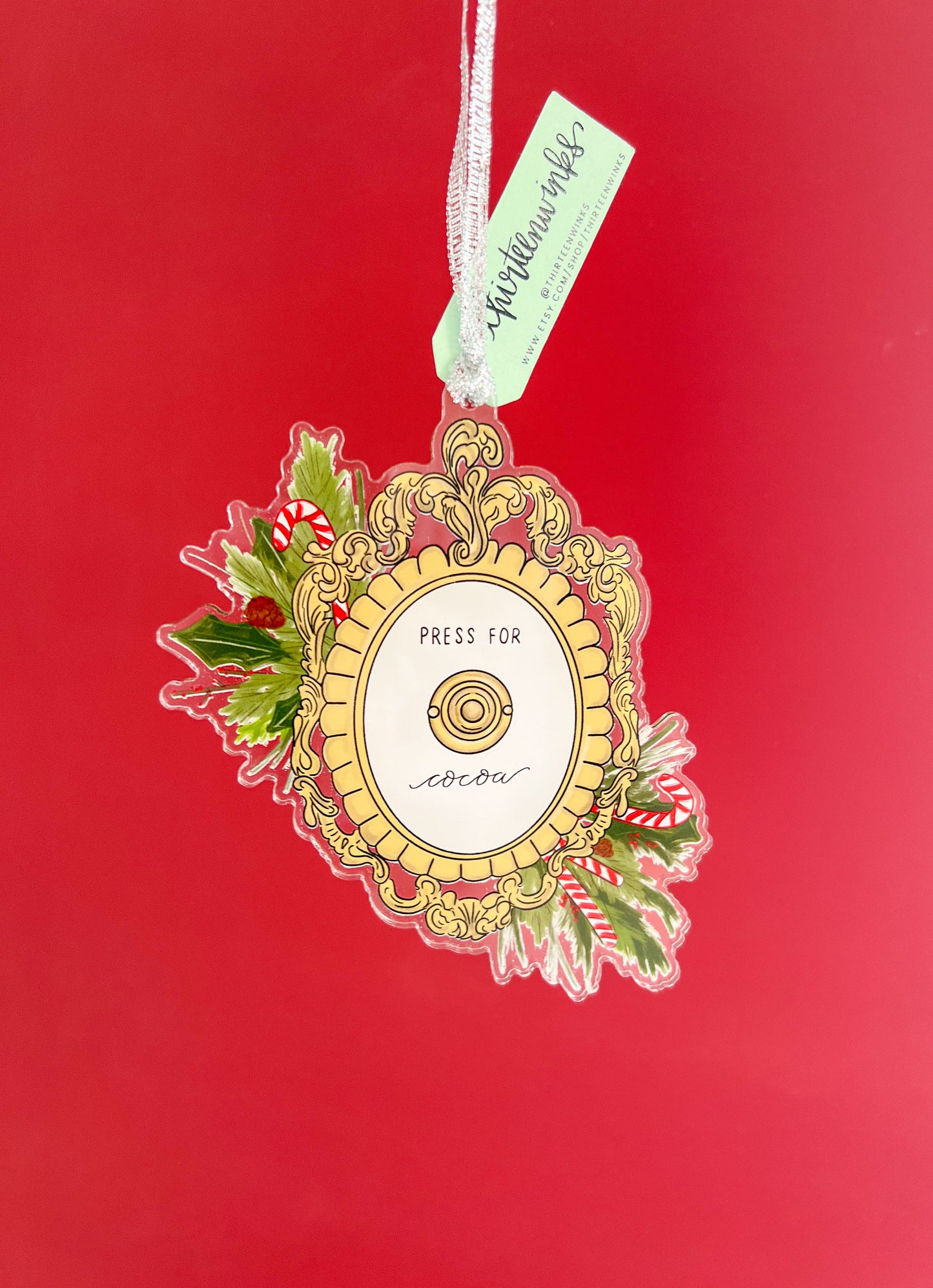 Press For Cocoa Christmas Ornament - Press for champagne - Hand lettered ornament