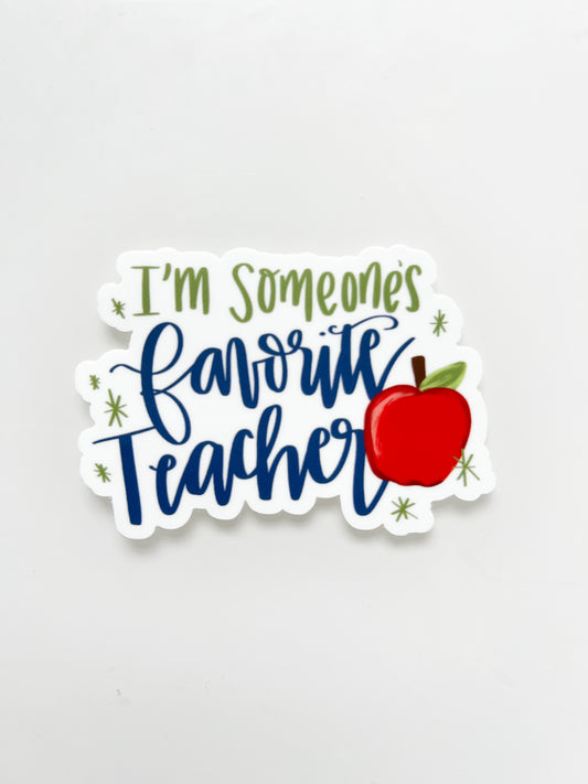 Someone's favorite teacher sticker - Teacher sticker