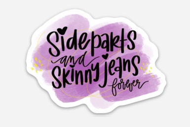 Side parts and skinny jeans sticker