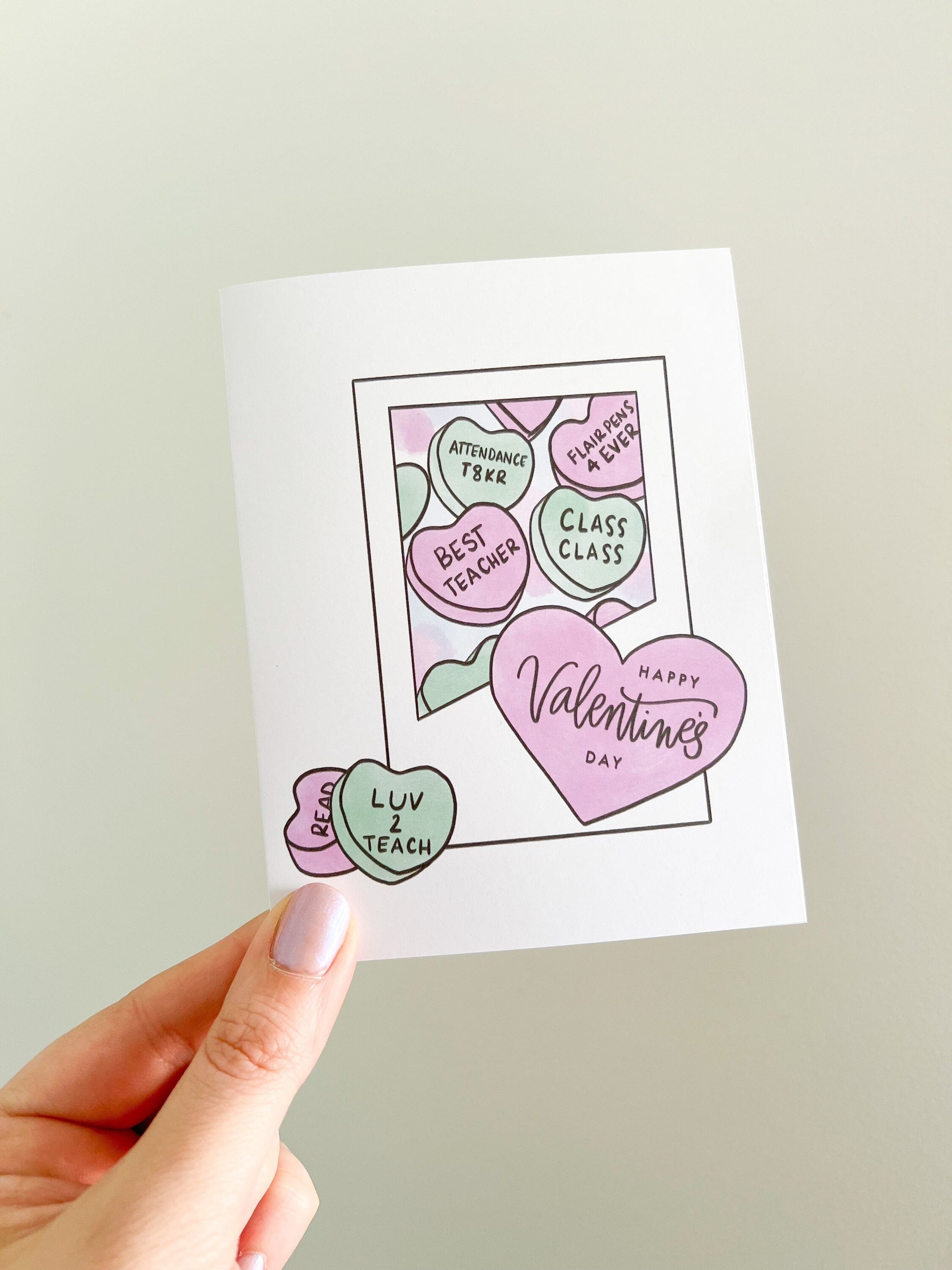 Teacher conversation hearts - Valentine’s Day card -teacher gift