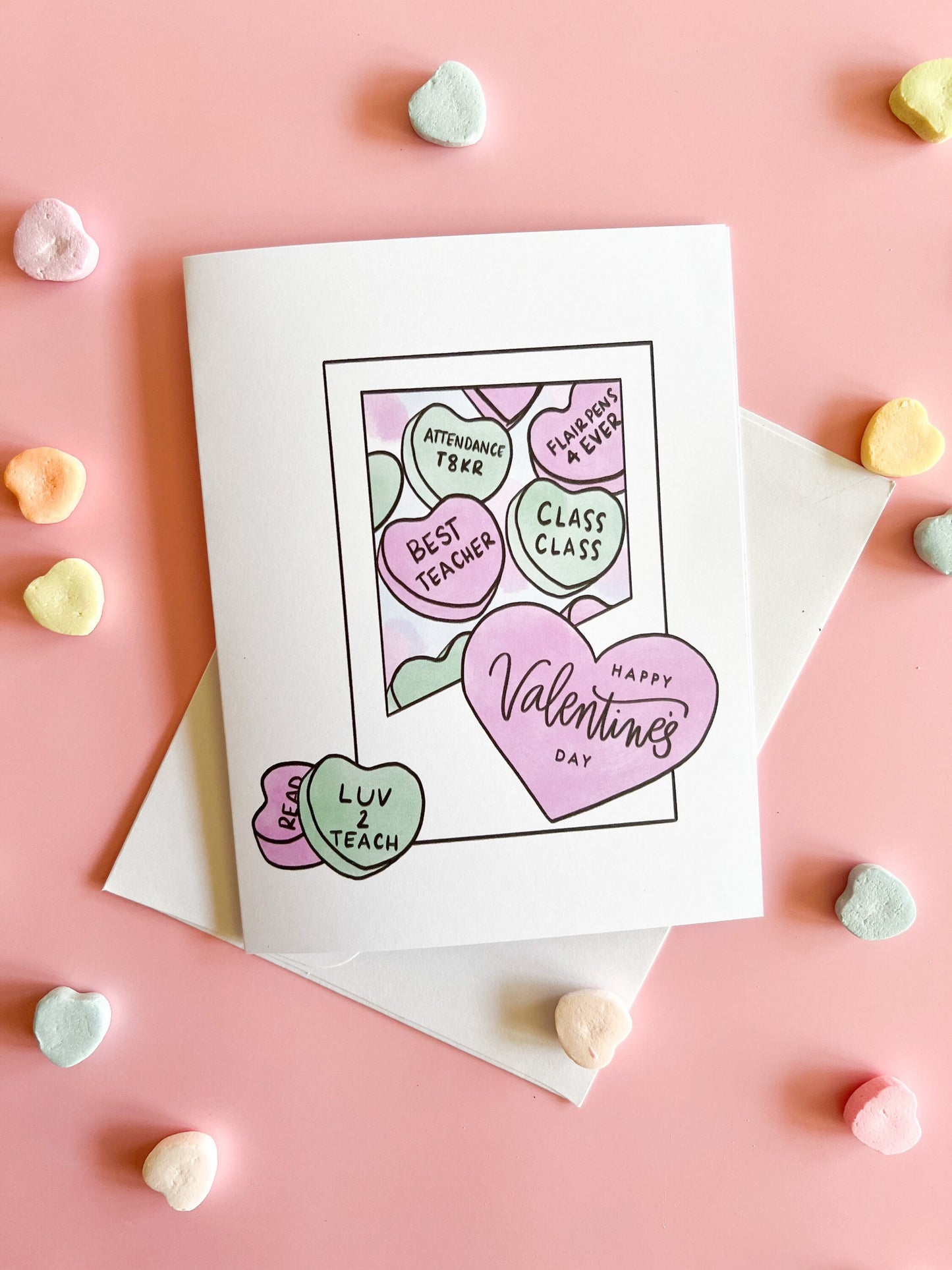 Teacher conversation hearts - Valentine’s Day card -teacher gift