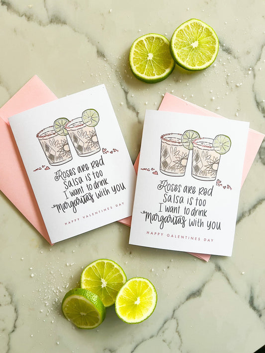 Margaritas with you Valentines card Galentines card